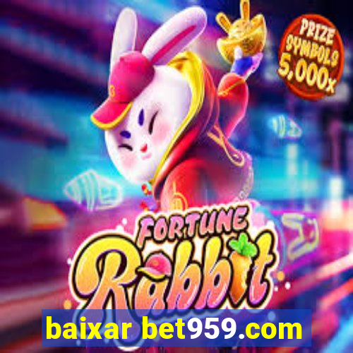 baixar bet959.com